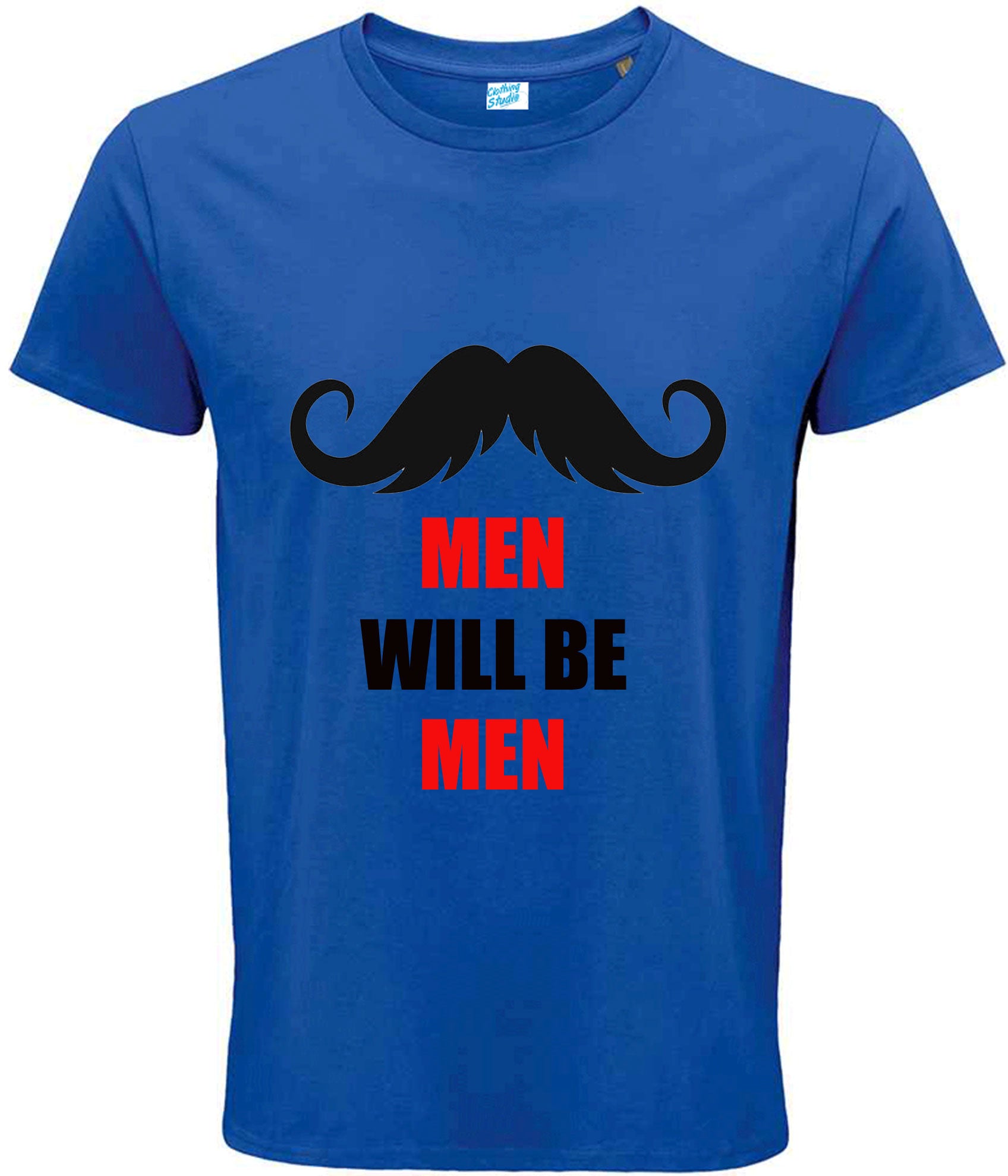 Men Will Be Men Funny Quote T Shirts
