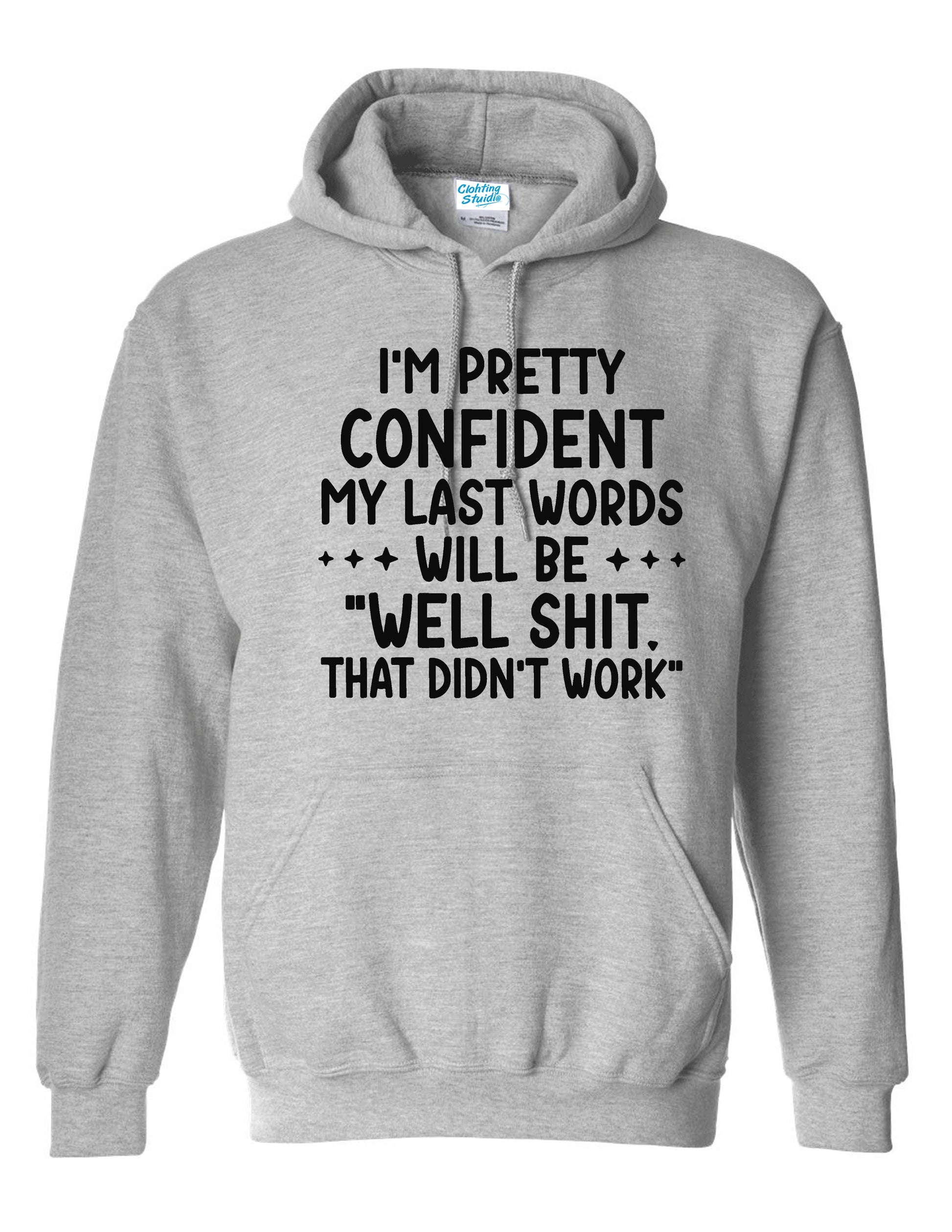 Funny Quoted That Didn’t Work T-Shirt – For the Legends
