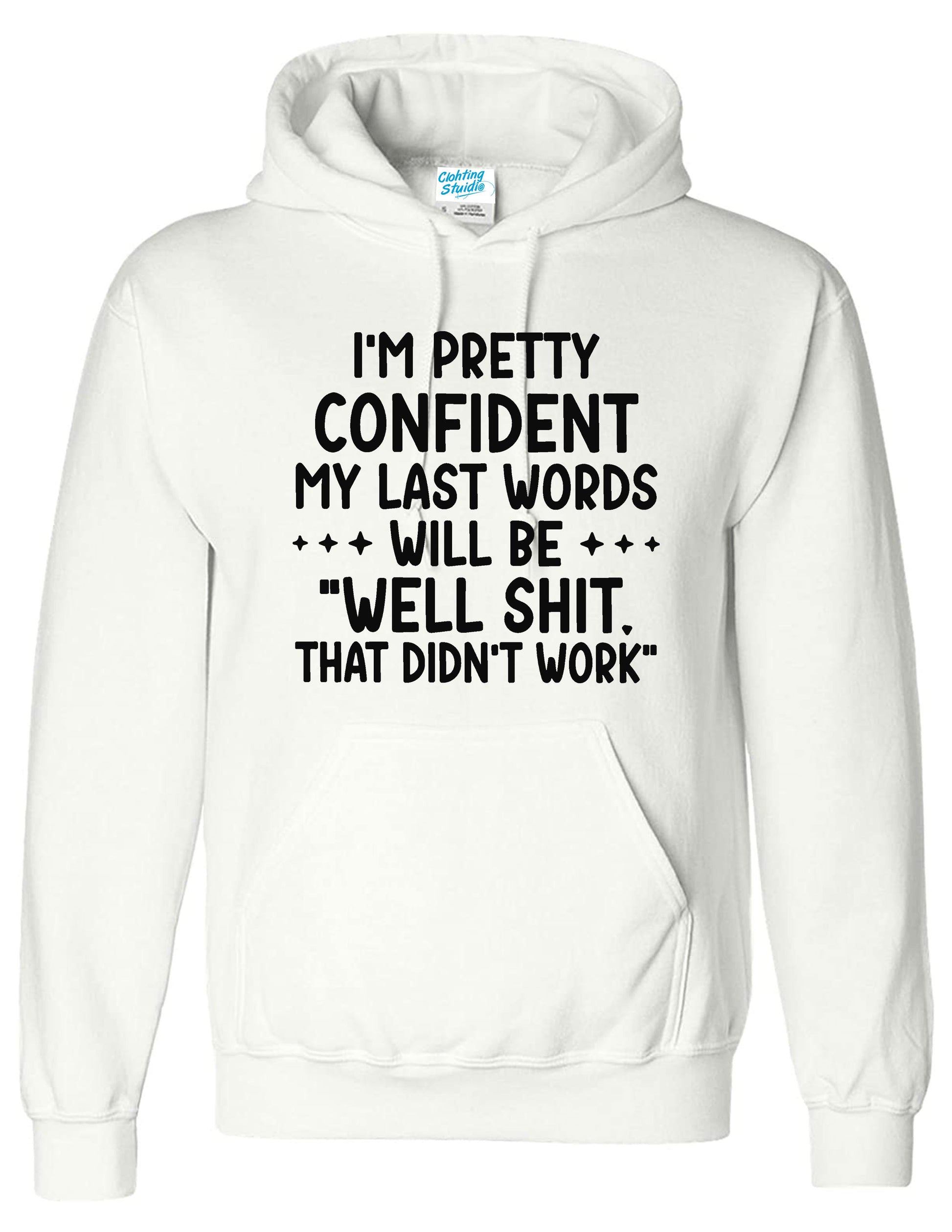 Funny Quoted That Didn’t Work T-Shirt – For the Legends